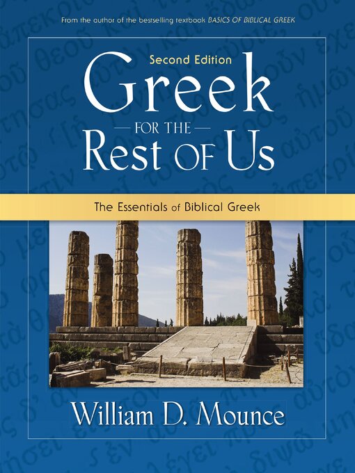 Title details for Greek for the Rest of Us by William D. Mounce - Available